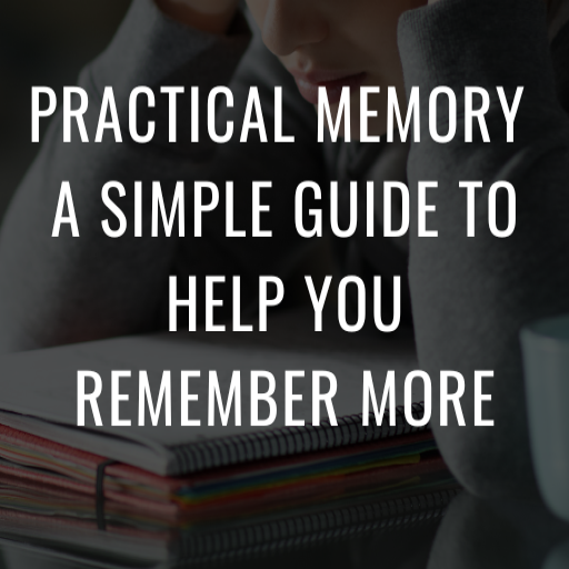 PRACTICAL MEMORY